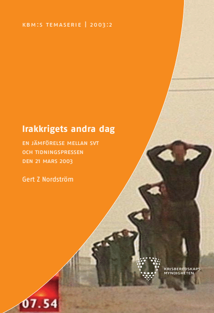 Omslagsbild för  Irakkrigets andra dag : en jämförelse mellan SVT och tidningspressen den 21 mars 2003 - irakkriget iscensatt i svenska medier