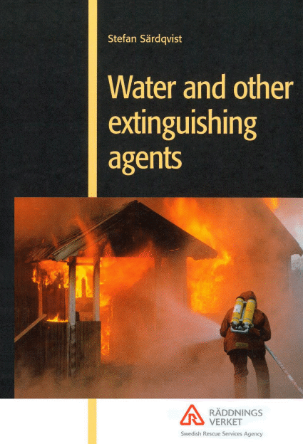 Water and other extinguishing agents