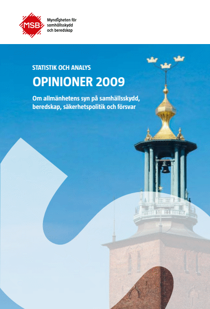 Omslagsbild för  Opinioner 2009 : om allmänhetens syn på samhällsskydd, beredskap, säkerhetspolitik och försvar