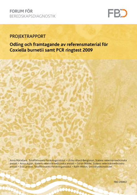 Odling och framtagande av referensmaterial för Coxiella burnetii samt PCR ringtest 2009