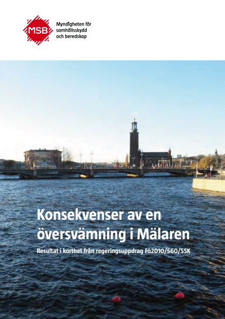 Omslagsbild för  Konsekvenser av en översvämning i Mälaren : resultat i korthet från regeringsuppdrag Fö2010/560/SSK