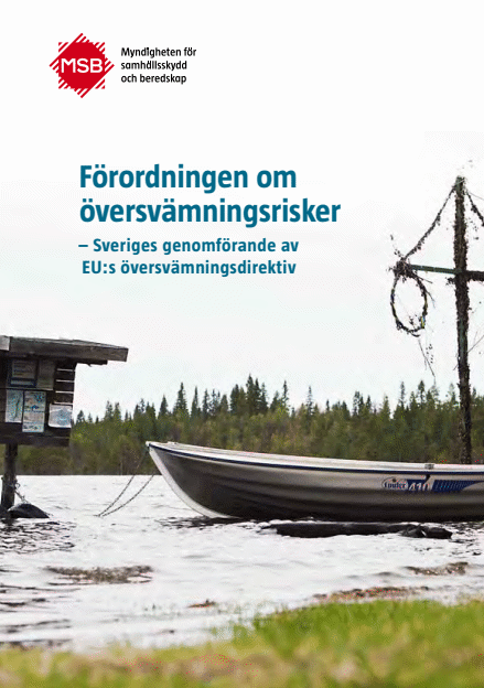 Omslagsbild för  Förordningen om översvämningsrisker : Sveriges genomförande av EU:s översvämningsdirektiv 2012