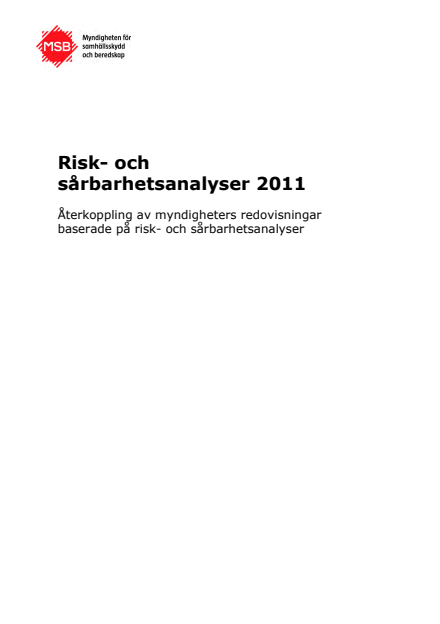 Omslagsbild för  Risk- och sårbarhetsanalyser 2011 : återkoppling av myndigheters redovisningar baserade på risk- och sårbarhetsanalyser