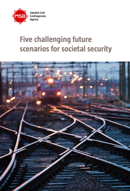 Omslagsbild för  Five challenging future scenarios for societal security