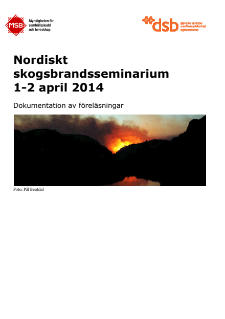 Omslagsbild för  Nordiskt skogsbrandsseminarium 1-2 april 2014 : dokumentation av föreläsningar