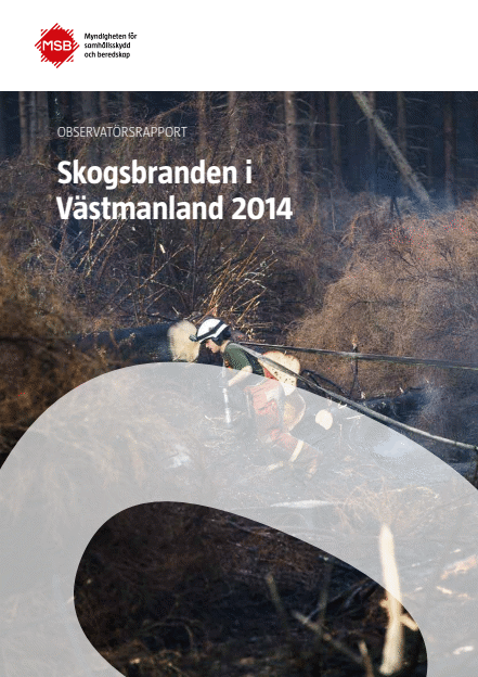 Omslagsbild för  Skogsbranden i Västmanland 2014 : observatörsrapport