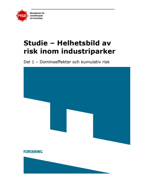 Omslagsbild för  Studie – Helhetsbild av risk inom industriparker - Del 1 – Dominoeffekter och kumulativ risk