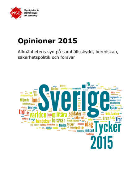 Omslagsbild för  Opinioner 2015 : allmänhetens syn på samhällsskydd, beredskap, säkerhetspolitik och försvar