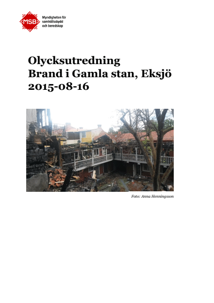 Omslagsbild för  Olycksutredning : brand i Gamla stan, Eksjö 2015-08-16