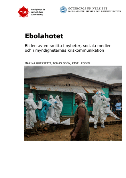 Ebolahotet : Bilden av en smitta i nyheter, sociala medier och i myndigheternas kriskommunikation