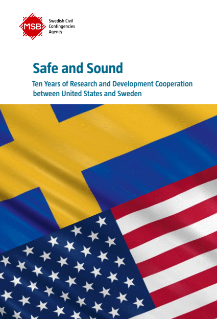 Omslagsbild för  Safe and Sound : Ten Years of Research and Development Cooperation between United States and Sweden