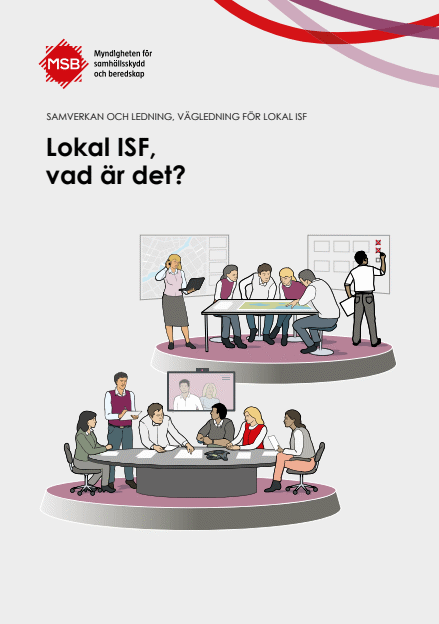 Omslagsbild för  Lokal ISF, vad är det? : samverkan och ledning, vägledning för lokal ISF