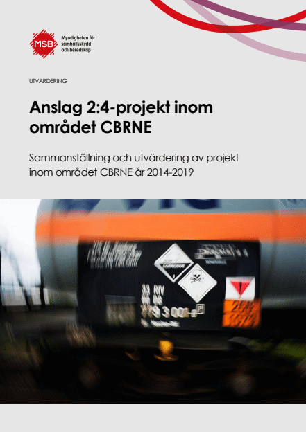 Omslagsbild för  Anslag 2:4-projekt inom området CBRNE : sammanställning och utvärdering av projekt, utvärdering