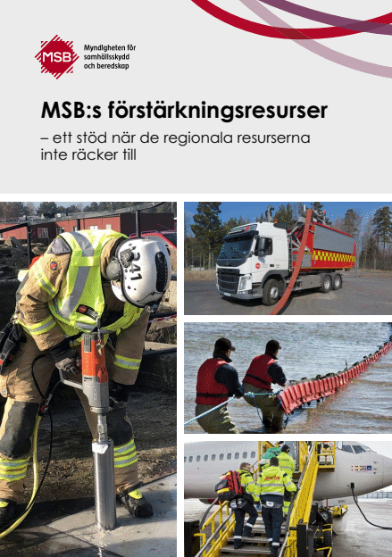 MSB:s förstärkningsresurser : ett stöd när regionens egna resurser inte räcker till