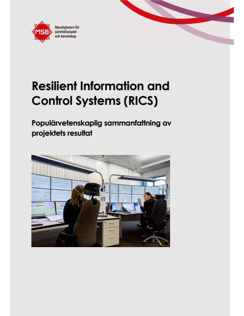 Resilient Information and Control Systems (RICS) : Populärvetenskaplig sammanfattning av projektets resultat