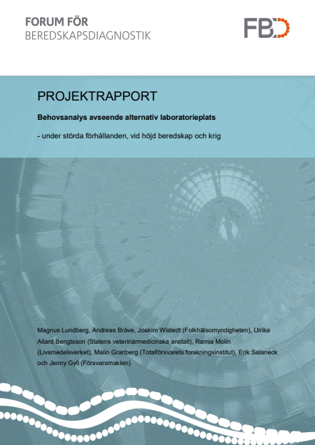Omslagsbild för  Behovsanalys avseende alternativ laboratorieplats - under störda förhållanden, vid höjd beredskap och krig : projektrapport