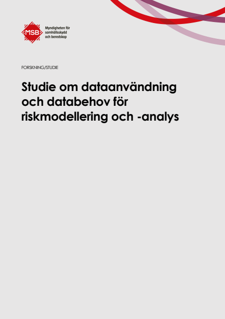 Omslagsbild för  Studie om dataanvändning och databehov för riskmodellering och - analys