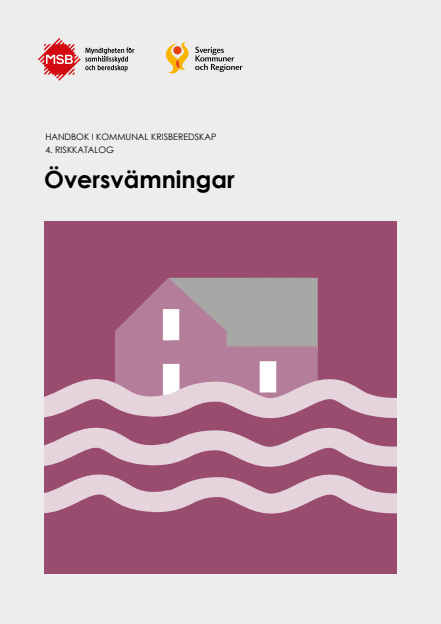 Omslagsbild för  Handbok i kommunal krisberedskap : 4. Riskkatalog - Översvämningar