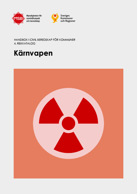 Omslagsbild för  Handbok i civil beredskap för kommuner : 4. Riskkatalog - Kärnvapen