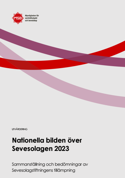 Omslagsbild för  Nationella bilden över Sevesolagen 2023 : Sammanställning och bedömningar av Sevesolagstiftningens tillämpning - utvärdering