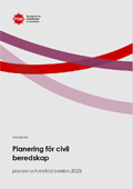 Vägledning - planering för civil beredskap: process och metod (version 2023)