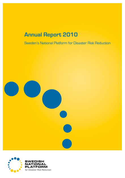 Omslagsbild för  Annual report 2010 : Sweden’s National Platform for Disaster Risk Reduction