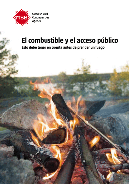 El combustible y el acceso público : esto debe tener en cuenta antes de prender un fuego