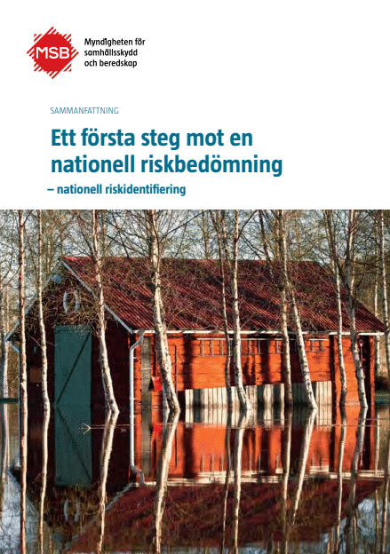 Ett första steg mot en nationell riskbedömning : nationell riskidentifiering sammanfattning