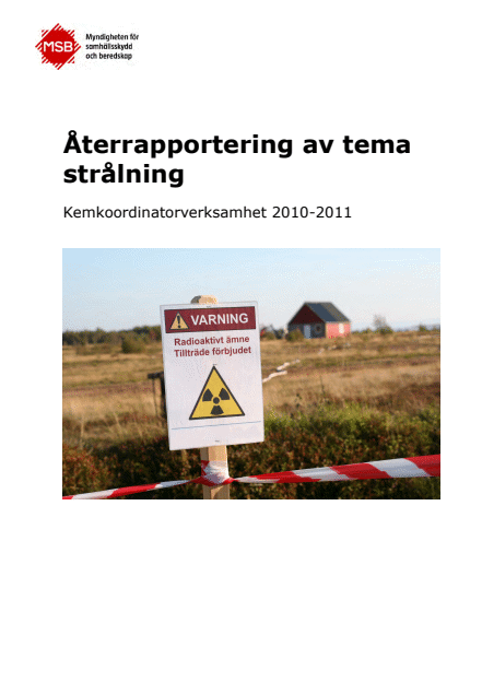 Återrapportering av tema strålning : Kemkoordinatorverksamhet 2010-2011