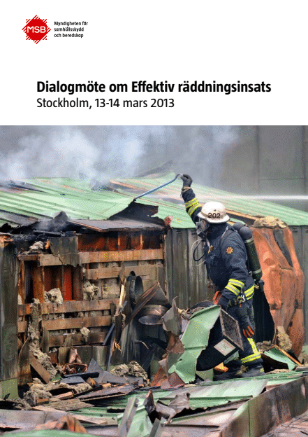 Dialogmöte om Effektiv räddningsinsats Stockholm, 13-14 mars 2013