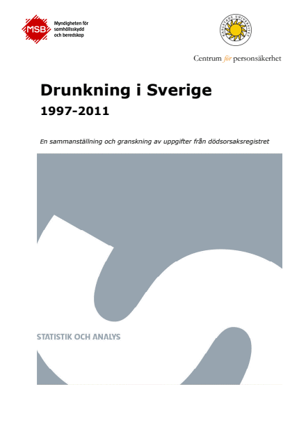 Omslagsbild för  Drunkning i Sverige 1997-2011 : en sammanställning och granskning av uppgifter från dödsorsaksregistret