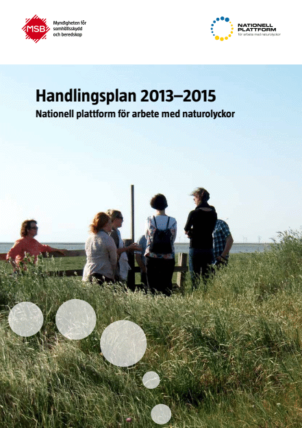 Handlingsprogram 2013-2015 : nationell plattform för arbete med naturolyckor