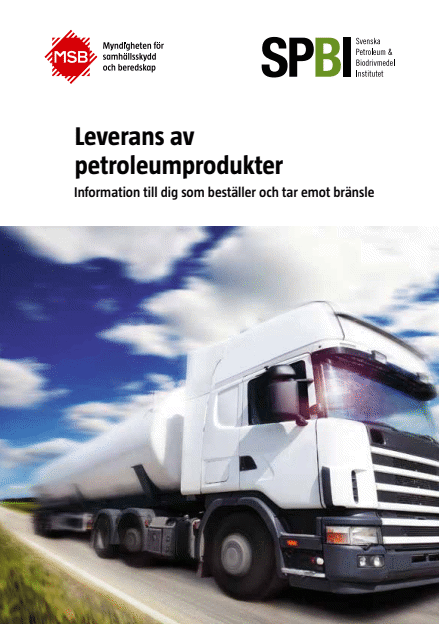 Leverans av petroleumprodukter : information till dig som beställer och tar emot bränsle