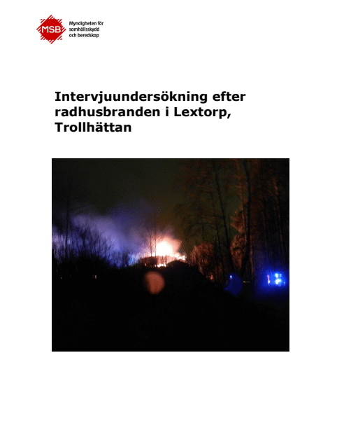 Intervjuundersökning efter radhusbranden i Lextorp, Trollhättan