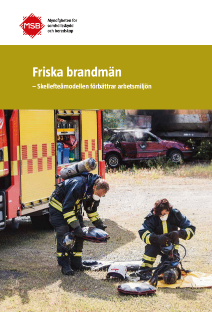 Friska brandmän – Skellefteåmodellen förbättrar arbetsmiljön