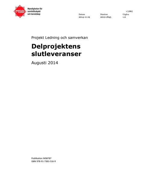 Projekt Ledning och samverkan, delprojektens slutleveranser : augusti 2014