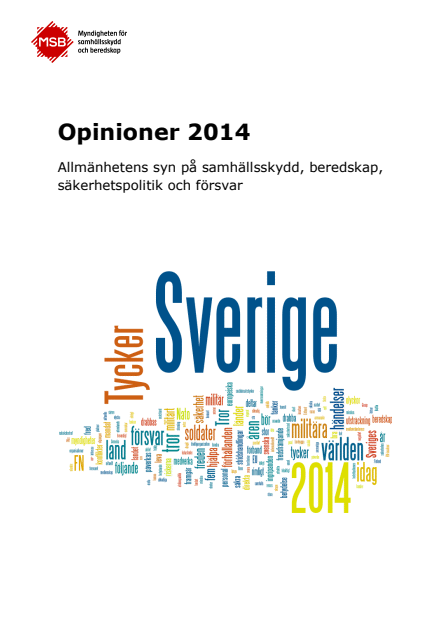 Opinioner 2014 : allmänhetens syn på samhällsskydd, beredskap, säkerhetspolitik och försvar