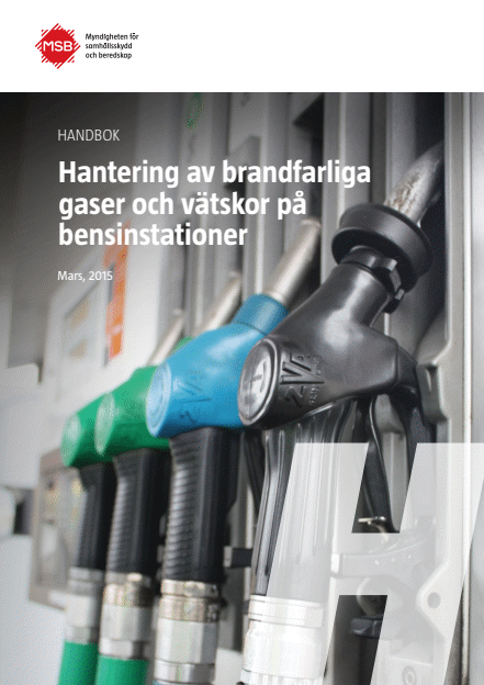 Omslagsbild för  Hantering av brandfarliga gaser och vätskor på bensinstationer : handbok : mars 2015