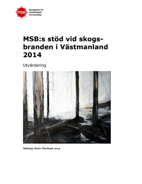 MSB:s stöd vid skogsbranden i Västmanland 2014 : utvärdering