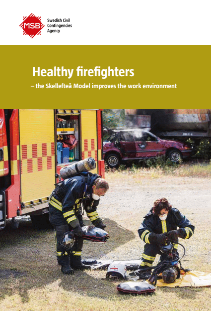 Healthy Firefighters : the Skellefteå Model improves the work environment