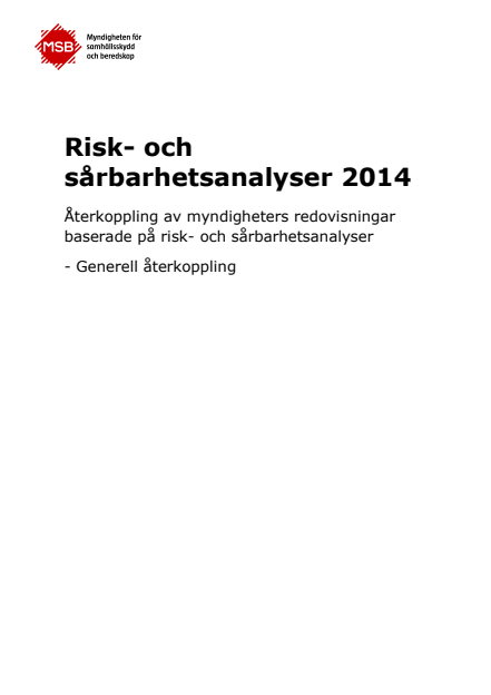Risk- och sårbarhetsanalyser 2014 : återkoppling av myndigheters redovisningar baserade på risk- och sårbarhetsanalyser - Generell återkoppling