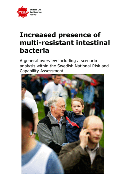 Increased presence of multi-resistant intestinal bacteria : A general overview including a scenario analysis within the Swedish National Risk and Capability Assessment