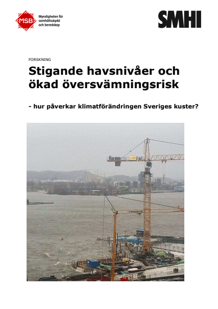 Stigande havsnivåer och ökad översvämningsrisk : hur påverkar klimatförändringen Sveriges kuster? forskning