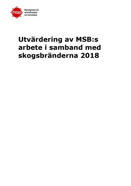 Omslagsbild för  Utvärdering av MSB:s arbete i samband med skogsbränderna 2018