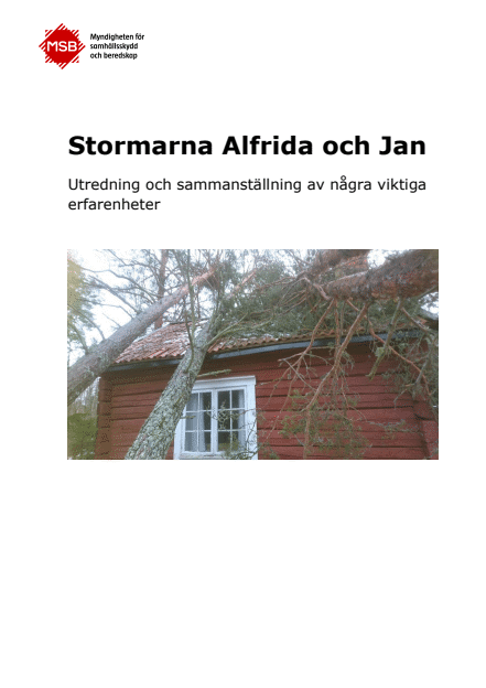 Stormarna Alfrida och Jan : utredning och sammanställning av några viktiga erfarenheter