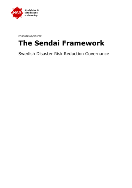 The Sendai Framework : Swedish Disaster Risk Reduction Governance