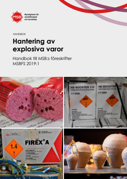 Omslagsbild för  Hantering av explosiva varor : Handbok till MSB:s föreskrifter MSBFS 2019:1