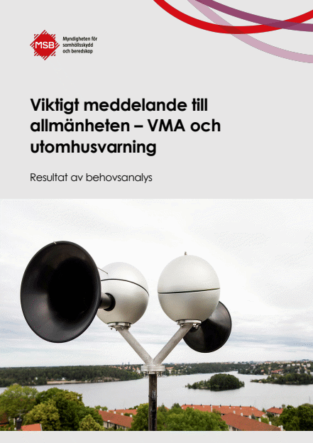 Omslagsbild för  Viktigt meddelande till allmänheten – VMA och utomhusvarning : resultat av behovsanalys