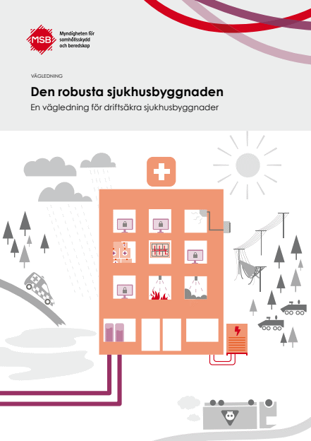 Omslagsbild för  Den robusta sjukhusbyggnaden - En vägledning för driftsäkra sjukhusbyggnader
