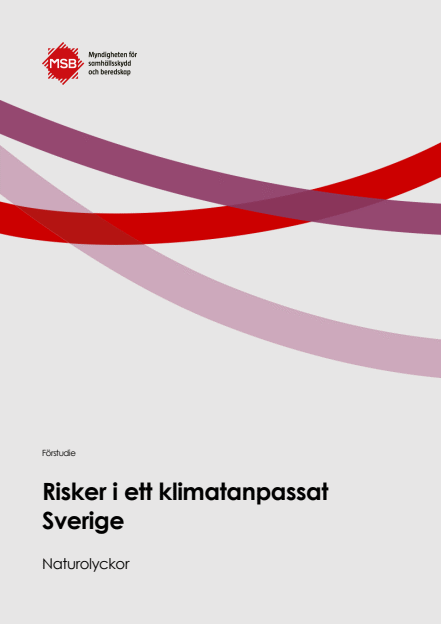 Risker i ett klimatanpassat Sverige – Naturolyckor